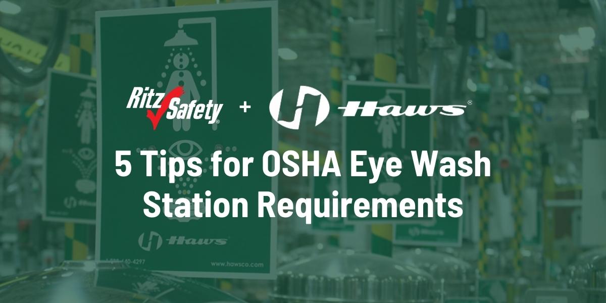 5 Tips for OSHA Eye Wash Station Requirements